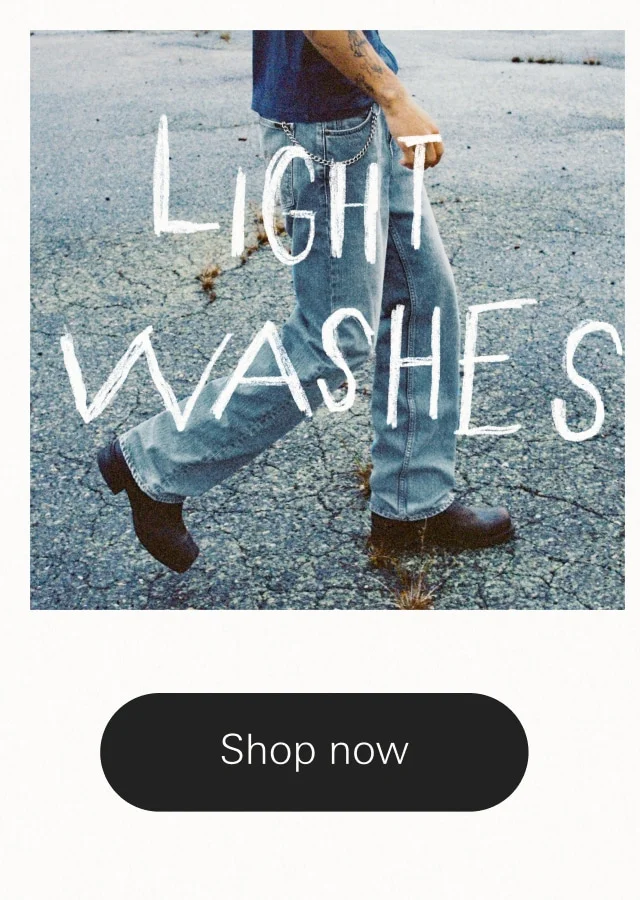 light washes shop now