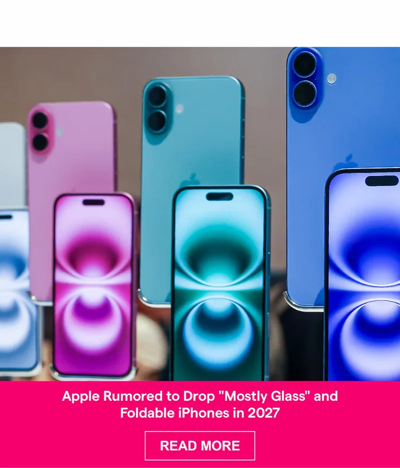 Apple Rumored to Drop "Mostly Glass" and Foldable iPhones in 2027