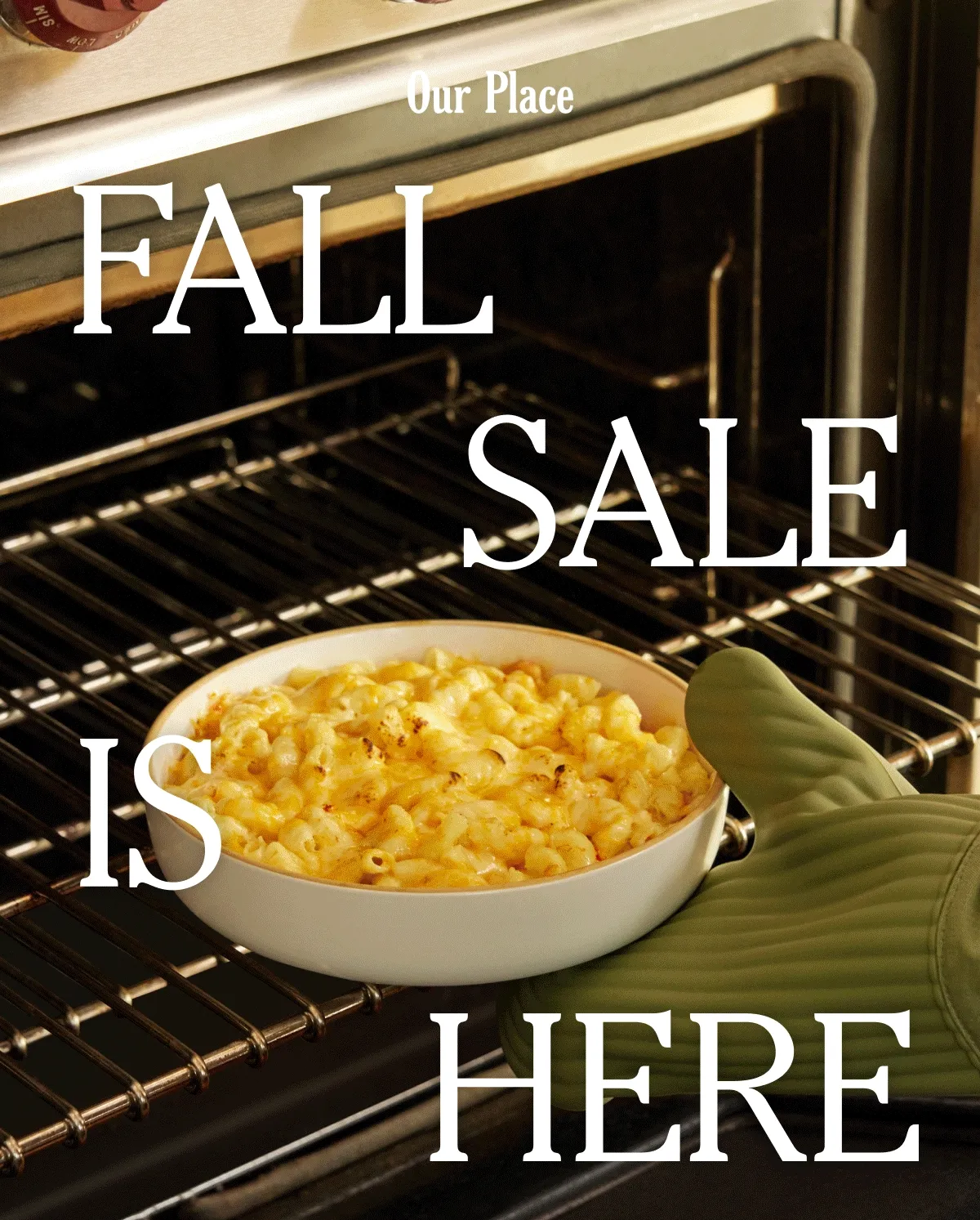 Our Place - Fall Sale is Here