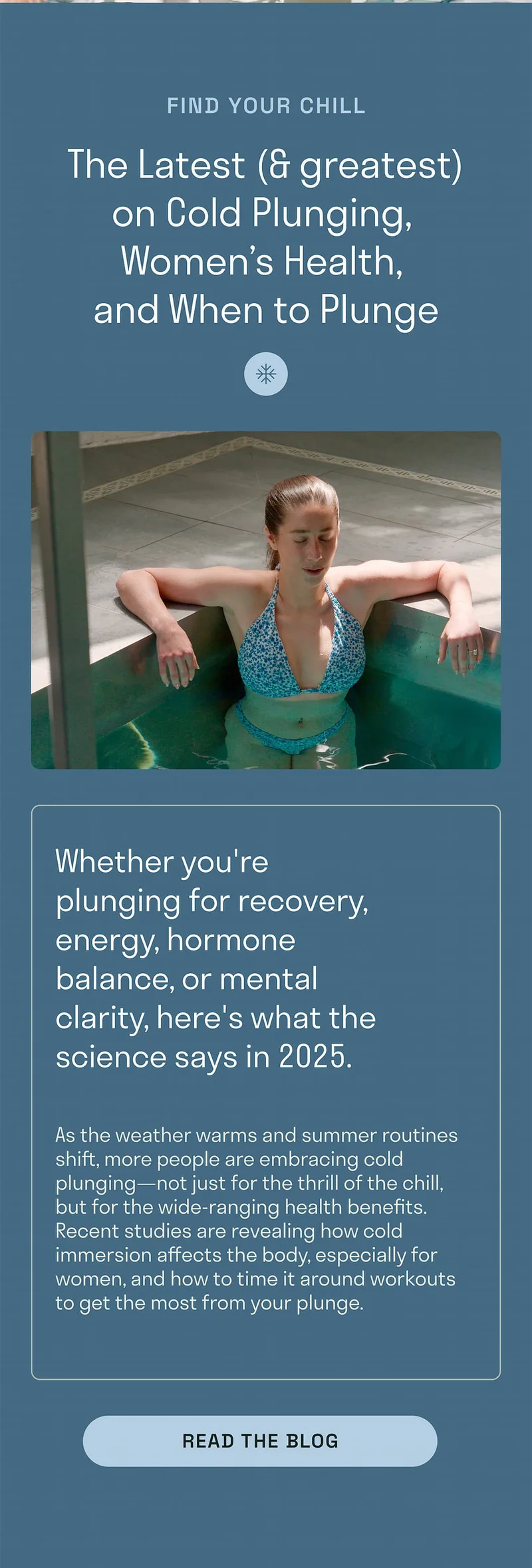 As the weather warms and summer routines shift, more people are embracing cold plunging—not just for the thrill of the chill, but for the wide-ranging health benefits. Recent studies are revealing how cold immersion affects the body, especially for women, and how to time it around workouts to get the most from your plunge.