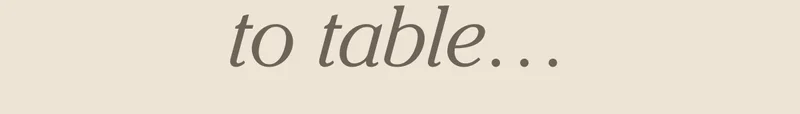 to table