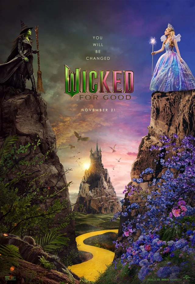 YOU WILL BE CHANGED FOR GOOD WICKED FOR GOOD NOVEMBER 21