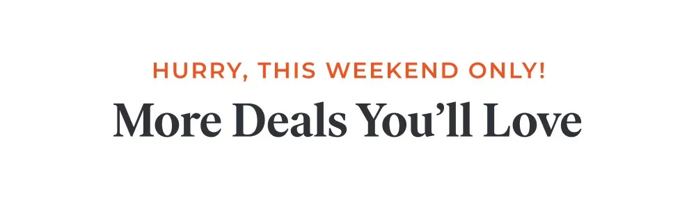 Plus great savings & gifts youll love