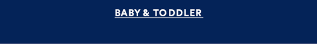 BABY & TODDLER