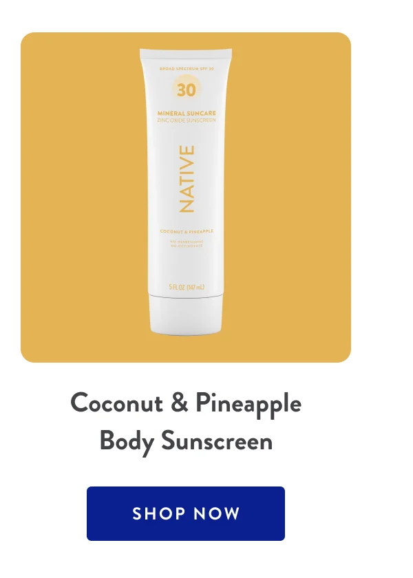 Coconut & Pineapple Body Sunscreen | SHOP NOW