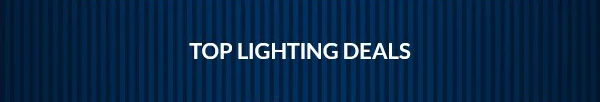 TOP LIGHTING DEALS