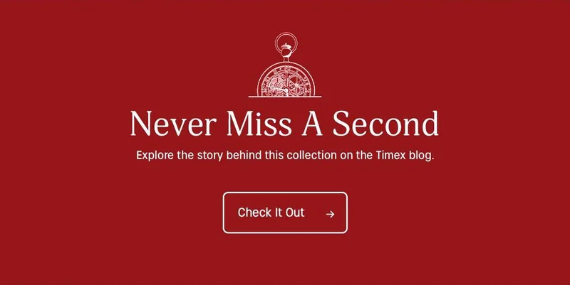 Never miss a second. Explore the story behind this collaboration on the Timex blog. Check it out. - Timex