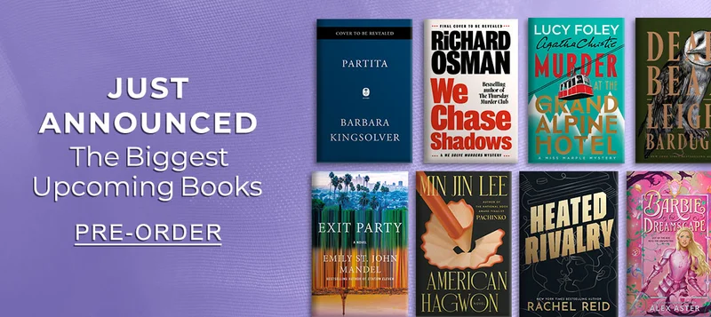 Just Announced: The Biggest Upcoming Books - PRE-ORDER