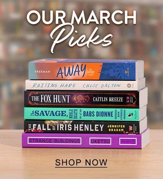 Our March Picks - SHOP NOW