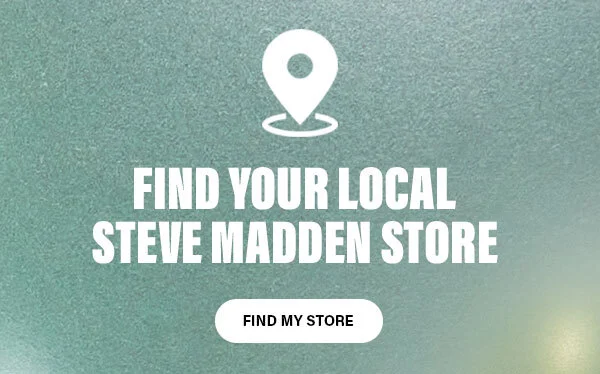 Find Your Local Steve Madden Store
