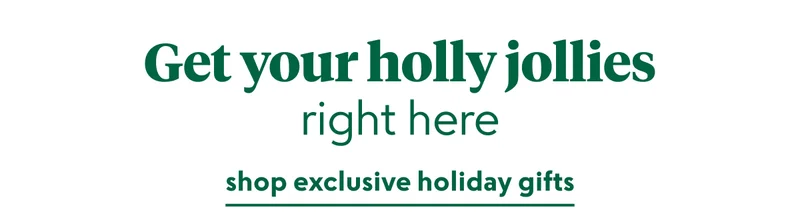 shop exclusive holiday gifts