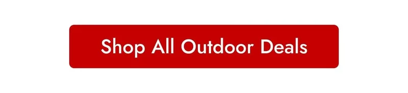 Shop All Outdoor Deals