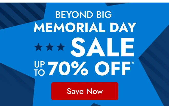 Beyond Big Memorial Day Sale Up to 70% Off