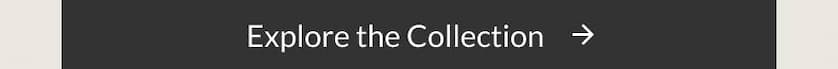 Explore the Collection