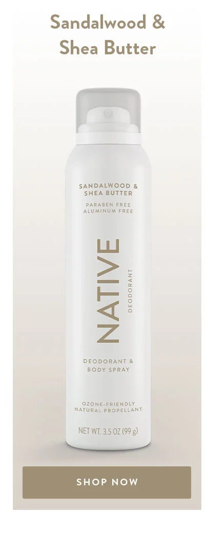 Sandalwood & Shea Butter | SHOP NOW