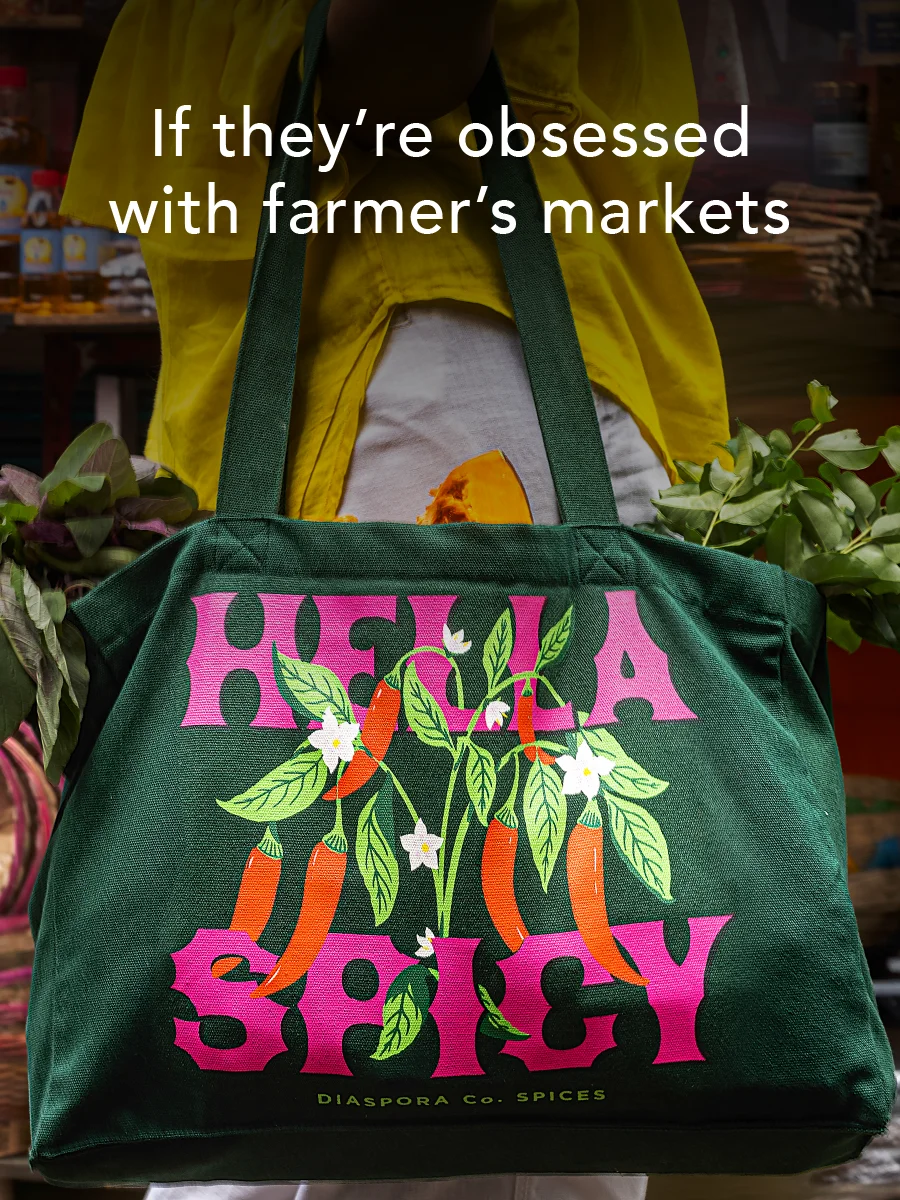 If they're obsessed with farmer's markets