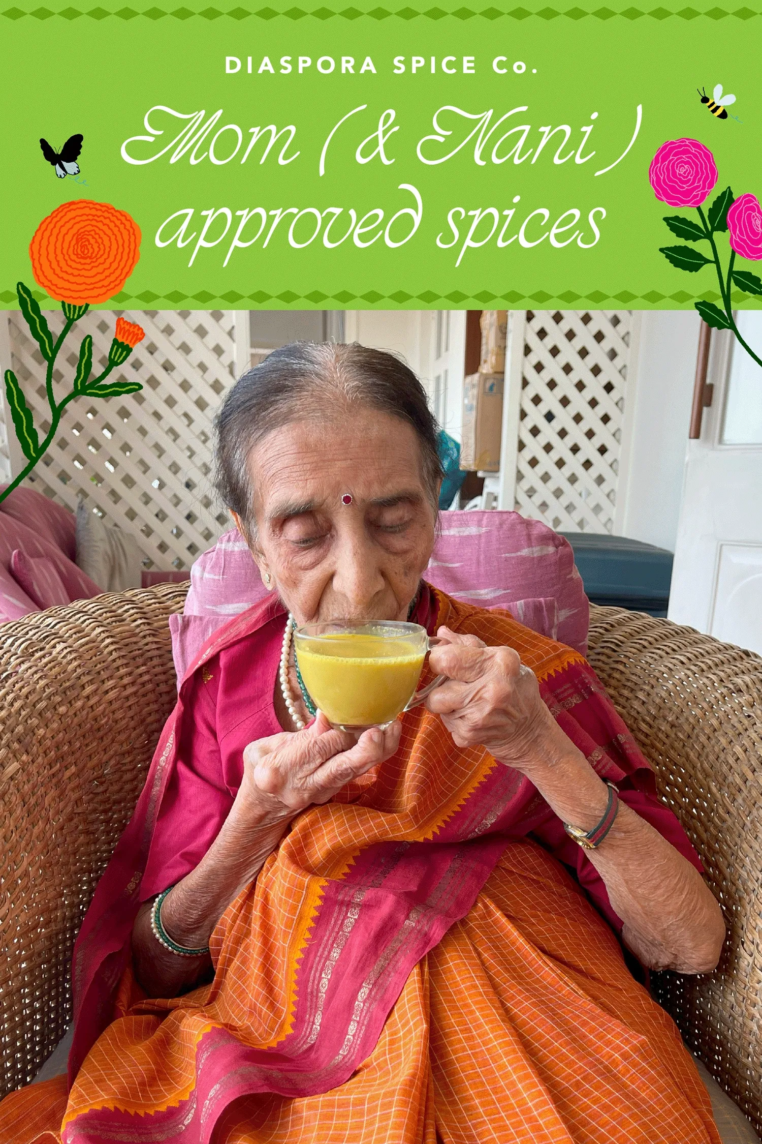 Mom (and Nani) approved spice)