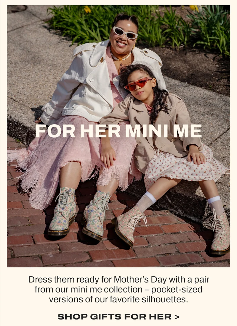 Dress them ready for Mother's Day with a pair from our mini me collection. SHOP GIFTS FOR HER >