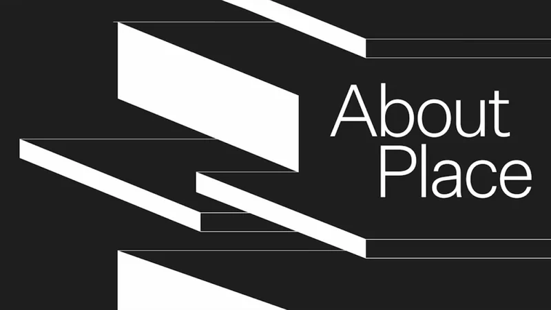 A black and white illustration with text About Place on the right-hand side