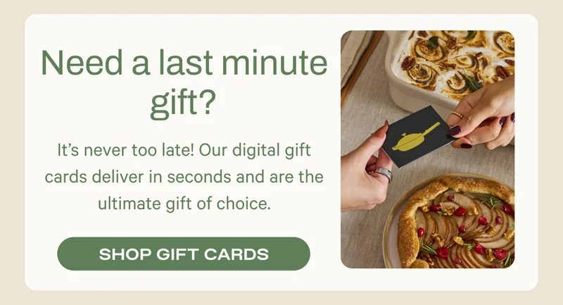 Need a last minute gift? Shop Gift Cards