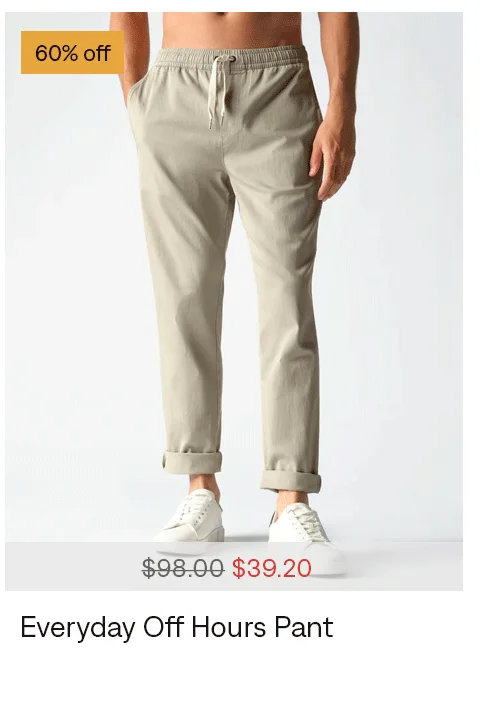 Everyday Off Hours Pant