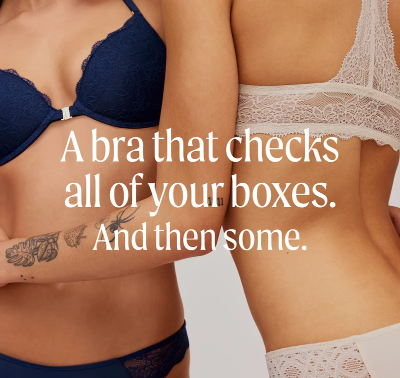 A bra that checks all of your boxes. And then some.