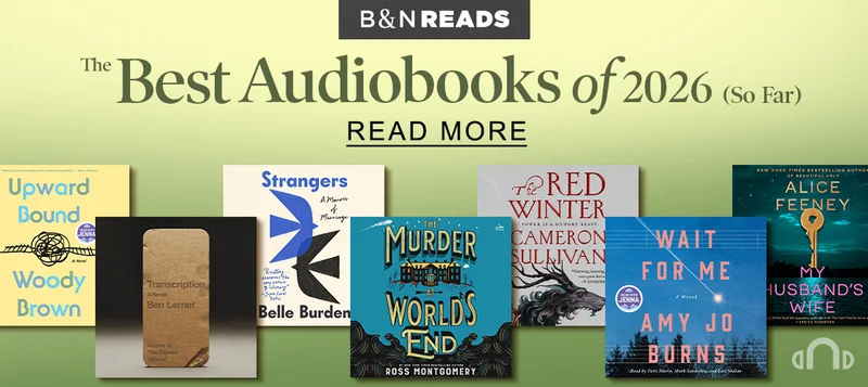 B&N READS The Best Audiobooks of 2026 (So Far) | READ MORE