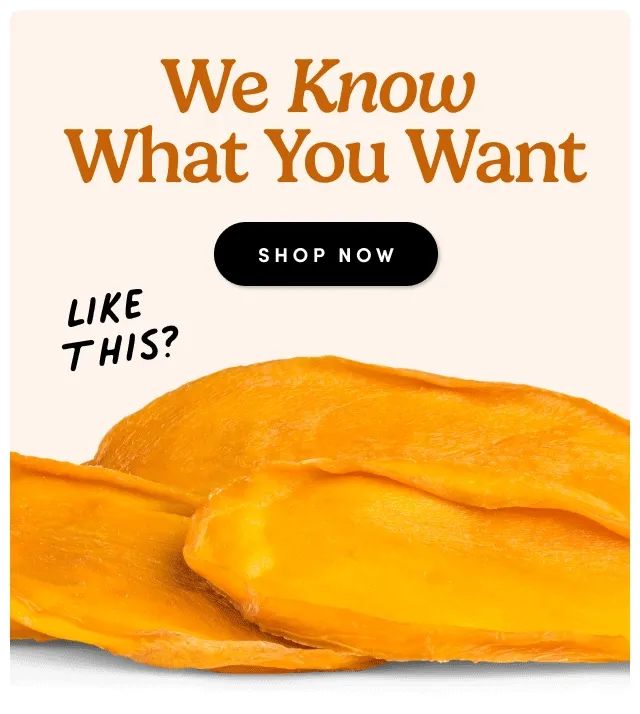 We Know What You Want; Shop Now