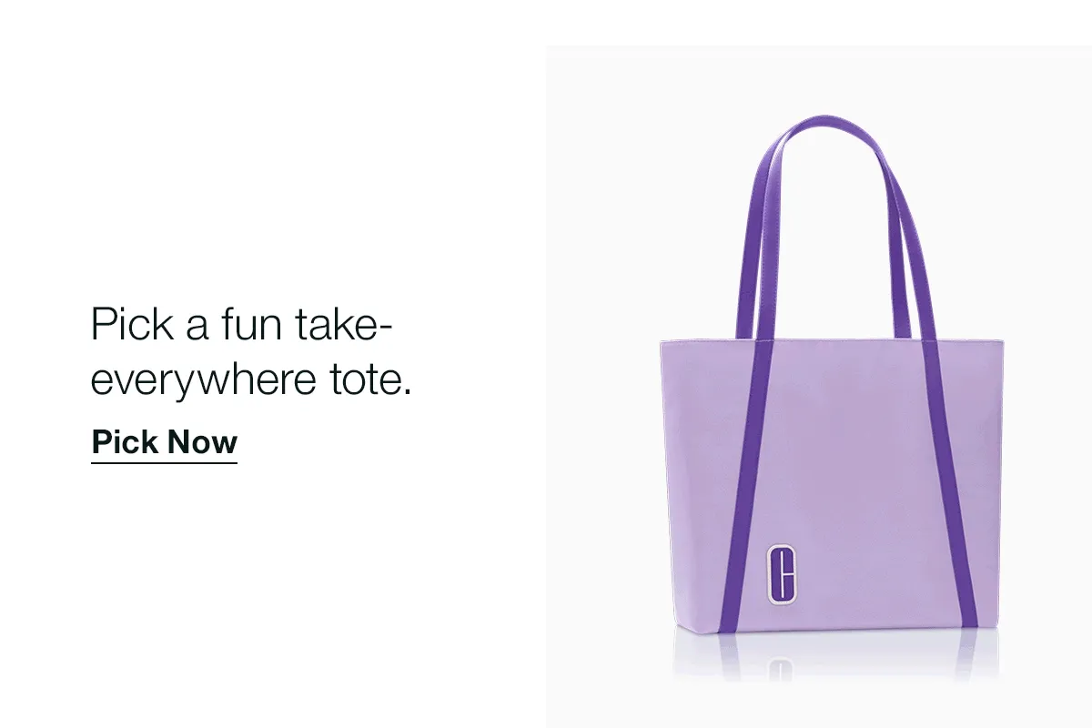 Pick a fun take-everywhere tote. Pick Now