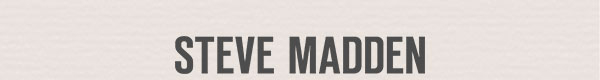 STEVE MADDEN