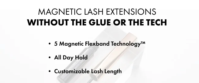 MAGNETIC LASH EXTENSIONS WITHOUT THE GLUE OR THE TECH