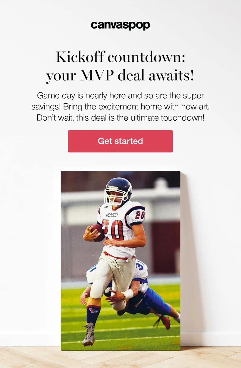 Kickoff countdown: your MVP deal awaits! Game day is nearly here and so are the super savings! Bring the excitement home with new art. Don't wait, this deal is the ultimate touchdown!