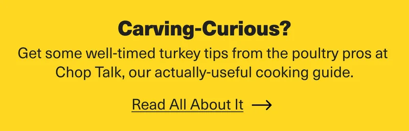 Get some turkey carving tips from the Chop Talk pros.!