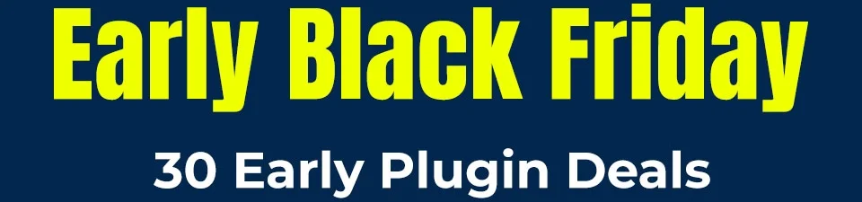 Early Black Friday - 30 Early Deals