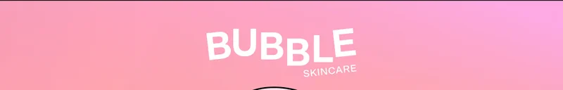Bubble Skincare