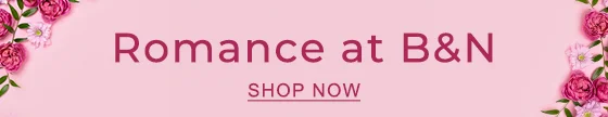 Romance at B&N
SHOP NOW
