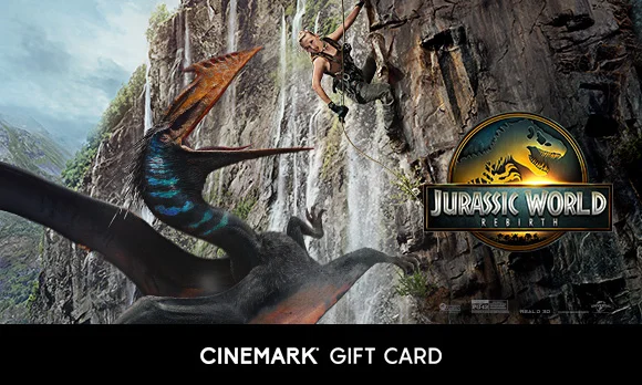JURASSIC WORLD REBIRTH | CINEMARK GIFT CARD