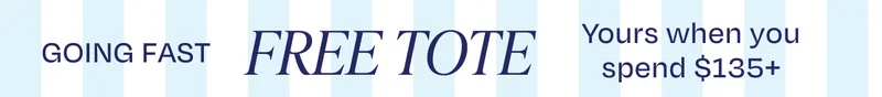 Gift with Purchase: Free Tote with Orders $135+