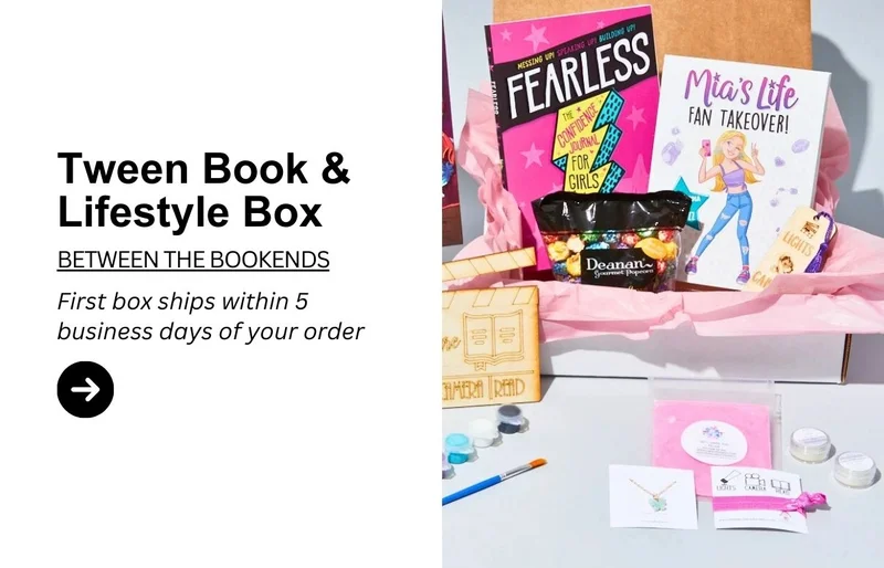 beTWEEN the Bookends: Tween Book and Lifestyle Box