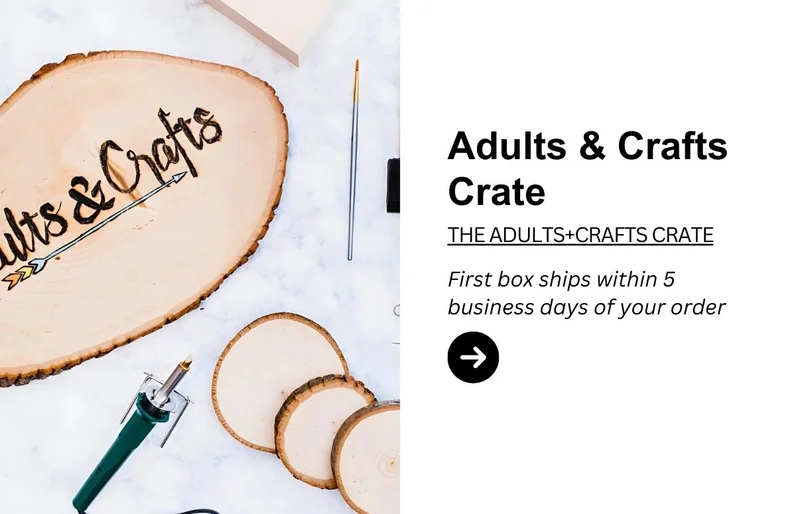 The Adults & Crafts Crate