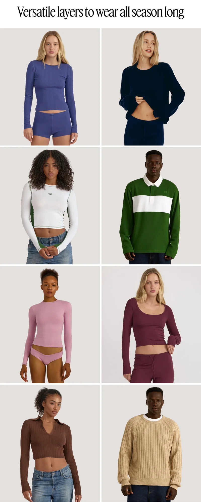 Versatile layers to wear all season long
