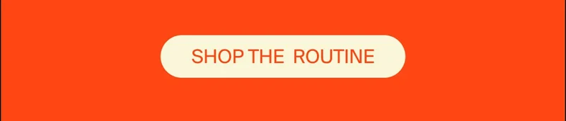 SHOP THE ROUTINE