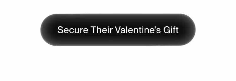 A button labeled “Secure Their Valentine’s Gift.”
