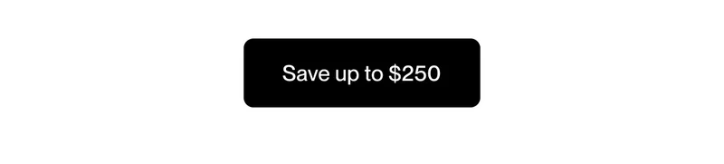 Save up to $250