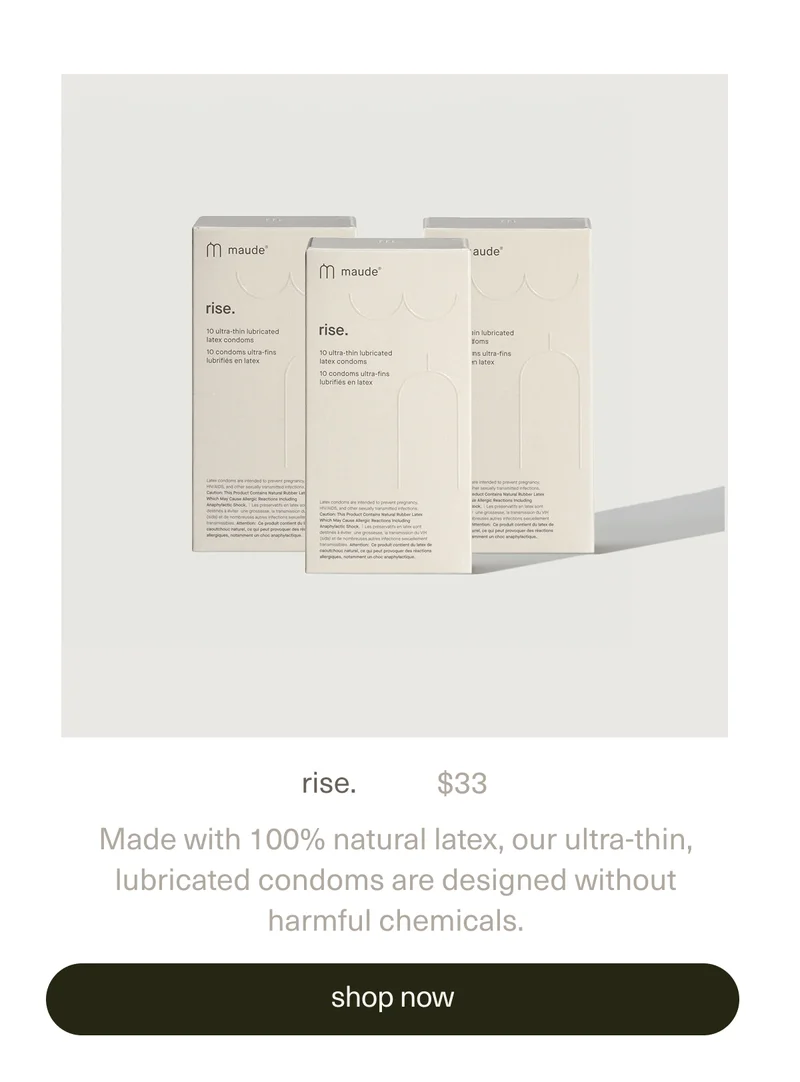 rise. | $33 | Made with 100% natural latex, our ultra-thin, lubricated condoms are designed without harmful chemicals. | [ shop now ]