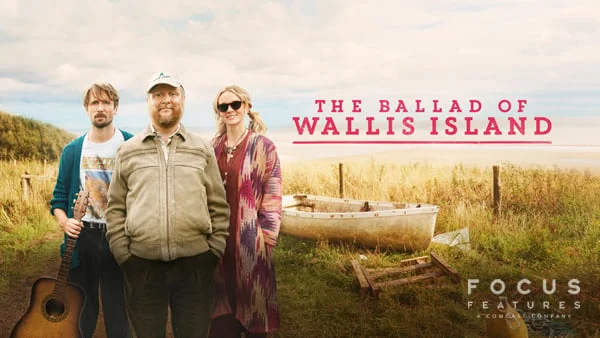 The Ballad of Wallis Island