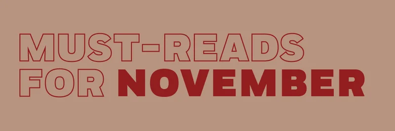 Must-Reads for November