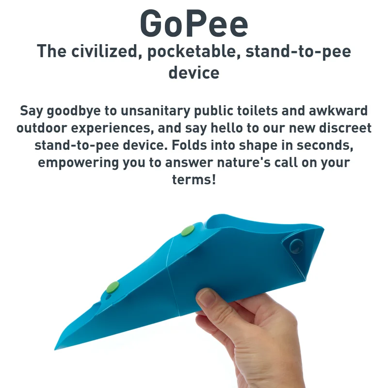 Text that reads, "GoPee, The civilized, pocketable, stand-to-pee device. Say goodbye to unsanitary public toilets and awkward outdoor experiences with the GoPee - the ultimate pocketable, stand-to-pee device that empowers you to answer nature's call on your terms!" There is hand holding a blue pee funnel like object.