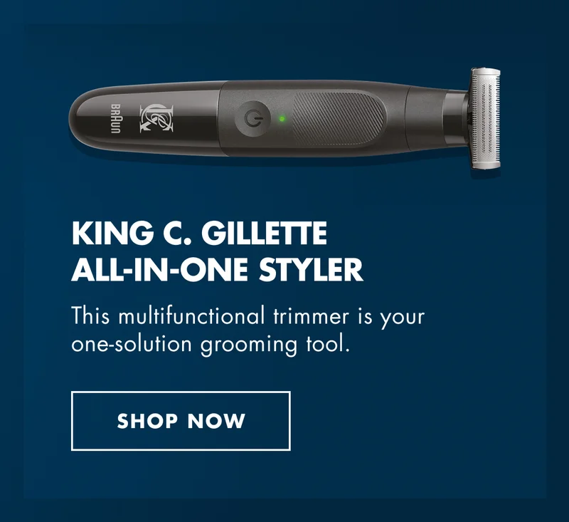 King C. Gillette All-In-One Styler. This multifunctional trimmer is your one-solution grooming tool. SHOP NOW.