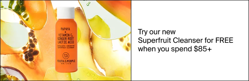 Try our new Superfruit Cleanser